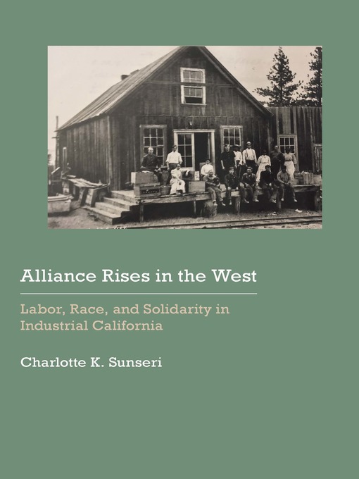 Title details for Alliance Rises in the West by Charlotte K. Sunseri - Available